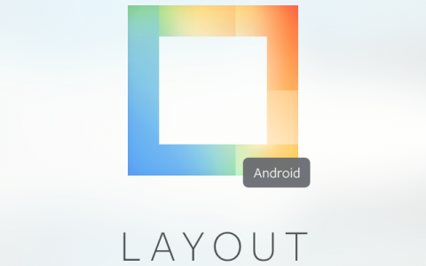 Instagram Layout متوفر الآن على الأندرويد Instagram Layout متوفر الآن على الأندرويد
